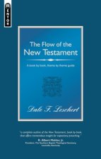 FLOW OF THE NEW TESTAMENT THE