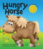 Hungry Horse (a Noisy Book)