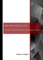PROMETHEAN LOVE PAUL KURTZ & THE HUMANIS