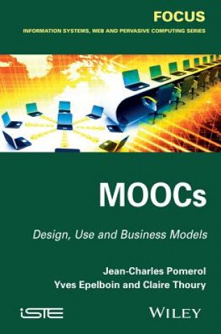 MOOCs - Design, Use and Business Models