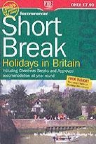 Recommended Short Break Holidays in Britain