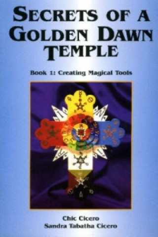 Secrets of a Golden Dawn Temple