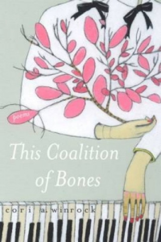 This Coalition of Bones