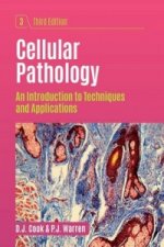 Cellular Pathology, third edition