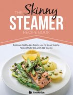 Skinny Steamer Recipe Book