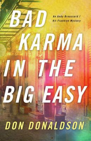 Bad Karma In The Big Easy