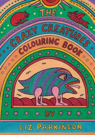 Crazy Creatures Colouring Book
