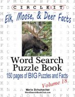 Circle It, Elk, Moose, and Deer Facts, Word Search, Puzzle Book