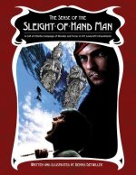 SENSE OF THE SLEIGHT OF HAND MAN