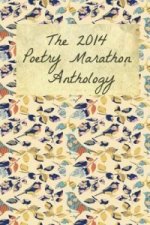 2014 Poetry Marathon Anthology