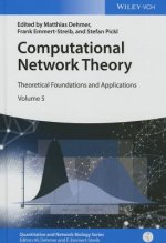 Computational Network Theory - Theoretical Foundations and Applications