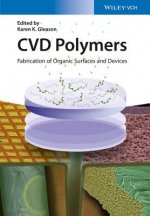 CVD Polymers Fabrication of Organic Surfaces and  Devices