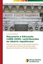 Maconaria e Educacao (1889-1930)