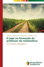 O jogo na formacao do professor de matematica
