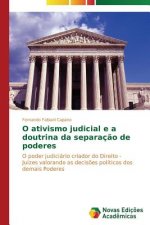 O ativismo judicial e a doutrina da separacao de poderes
