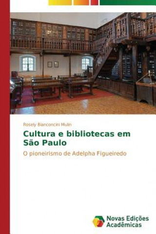 Cultura e bibliotecas em Sao Paulo