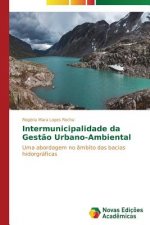 Intermunicipalidade da Gestao Urbano-Ambiental