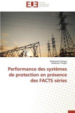 Performance Des Syst mes de Protection En Pr sence Des Facts S ries
