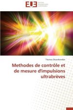 Methodes de Contr le Et de Mesure d'Impulsions Ultrabr ves
