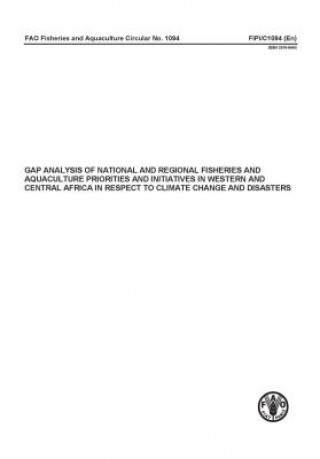 Gap Analysis of National and Regional Fisheries and Aquaculture Priorities and Initiatives in Western and Central Africa in Respect to Climate Change