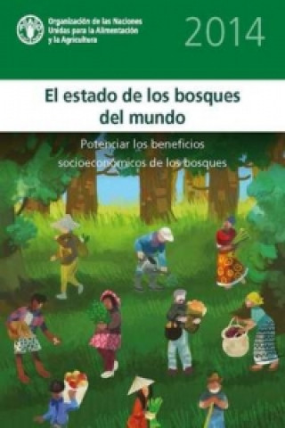 State of World's Forests 2014 (SOFOS) (Spanish)