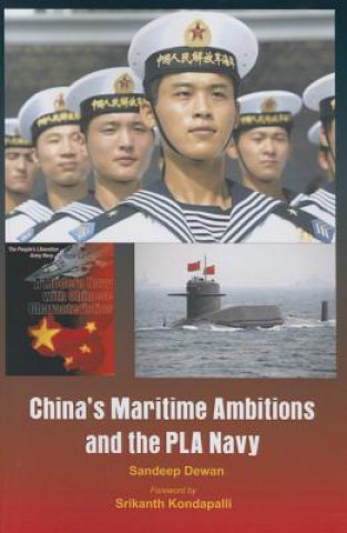 China's Maritime Ambitions and the PLA Navy