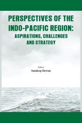 Perspectives of the Indo - Pacific Region