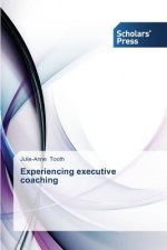 Experiencing executive coaching