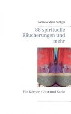 88 spirituelle Raucherungen und mehr