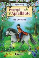 Ponyhof Apfelblüte (Band 5) - Mia und Aska
