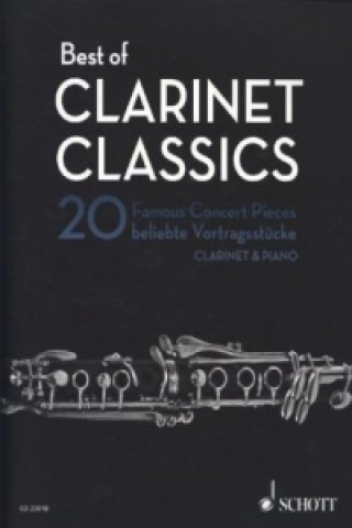 Best of Clarinet Classics, Klarinette u. Klavier, Partitur und Stimme