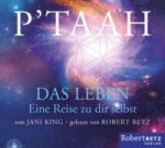 P'TAAH - Das Leben, 2 Audio-CDs