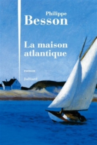 La maison atlantique