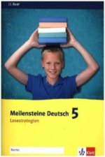 Meilensteine Deutsch 5. Lesestrategien - Ausgabe ab 2016