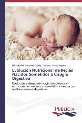Evolucion Nutricional de Recien Nacidos Sometidos a Cirugia Digestiva