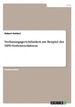 Verfassungsgerichtbarkeit am Beispiel des NPD-Verbotsverfahrens