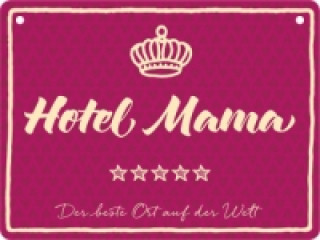 Hotel Mama - Der beste Ort auf der Welt