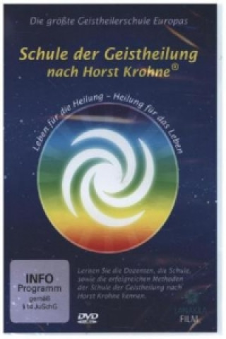 Schule der Geistheilung nach Horst Krohne, DVD