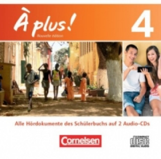 À plus ! - Französisch als 1. und 2. Fremdsprache - Ausgabe 2012 - Band 4
