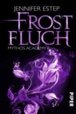 Mythos Academy, Frostfluch
