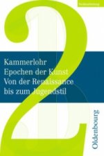 Kammerlohr - Epochen der Kunst - Neubearbeitung - Band 2
