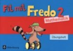 Fredo - Mathematik - Zu Ausgabe A - 2015 und Ausgabe B - 2. Schuljahr