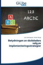 Betydningen av skoleleders valg av implementeringsstrategier