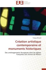 Cr ation Artistique Contemporaine Et Monuments Historiques