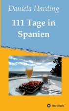 111 Tage in Spanien
