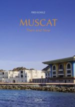Muscat - Then and Now, m. 6 Karten u. 8 Beilagen