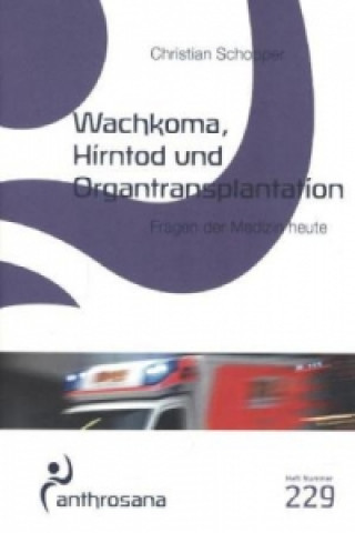 Wachkoma, Hirntod und Organtransplantation