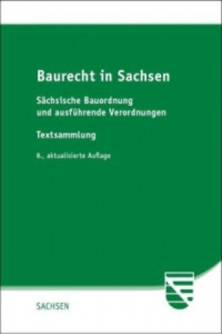 Baurecht (BauR) in Sachsen