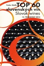 TOP 60 slovenských vín 2014, Slovak wines, 13. TRUNKFEST 2014