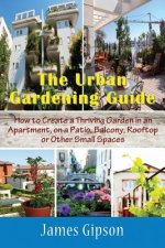 Urban Gardening Guide